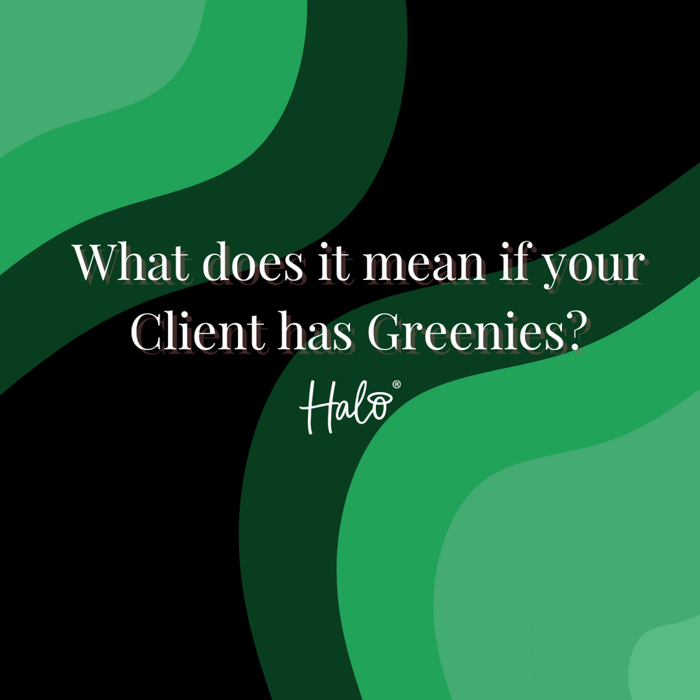 What does it mean if your Client has Greenies blog featured image