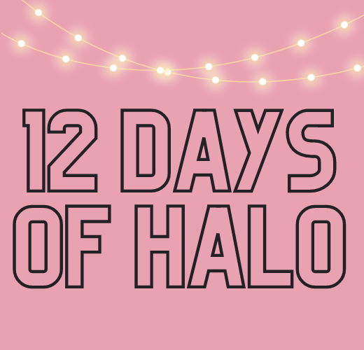 12 Days of Halo!