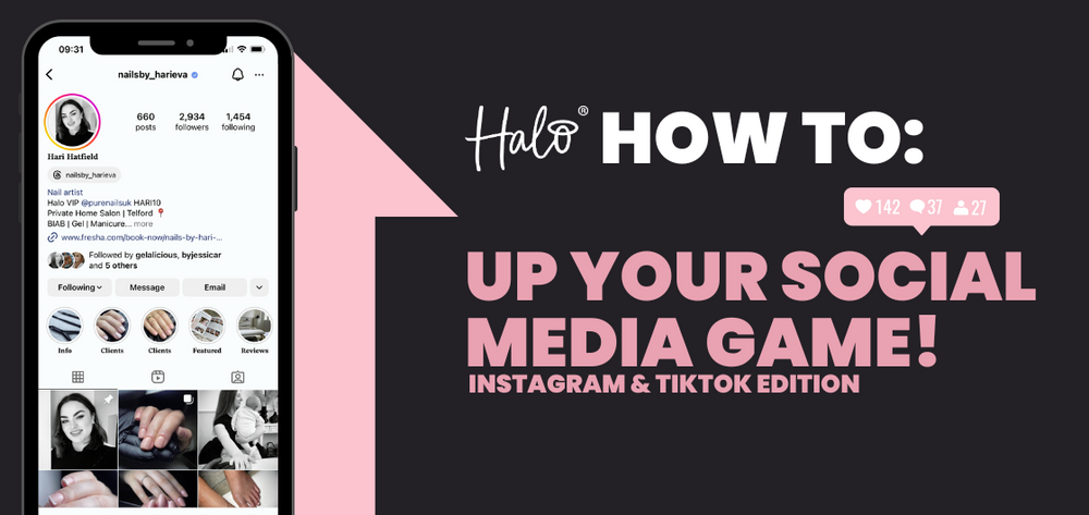 Poster with text that reads 'How to up your social media game! Instagram & TikTok edition', next to an Iphone opened to the Instagram profile of nailsby_harieva 