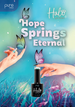 Halo Gel Polish 'Hope Springs Eternal' A2 Poster